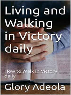 cover image of LIVING AND WALKING IN VICTORY DAILU
